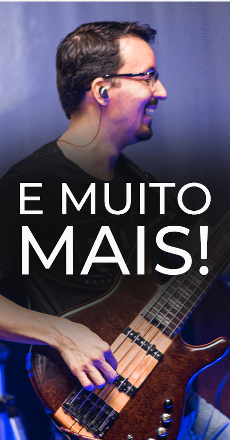 E muito mais